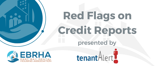 Red Flags on Credit Reports presented by TenantAlert