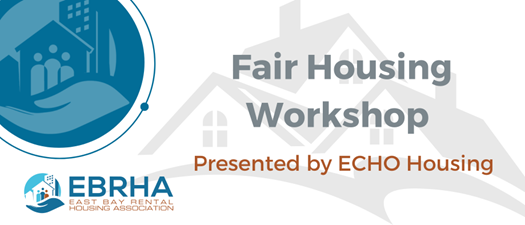 Fair Housing Workshop presented by ECHO Housing 