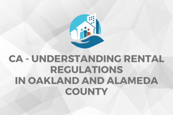 EBRHA Academy CA - Understanding Rental Regulations in Oakland and Alameda County