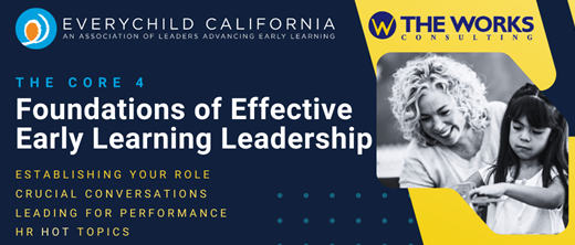 The Core 4: Foundations of Effective Early Learning Leadership