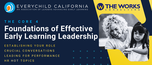 The Core 4: Foundations of Effective Early Learning Leadership