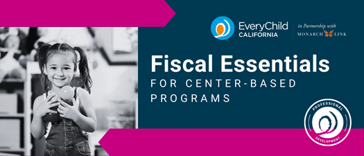 Fiscal Essentials for Center-Based Programs