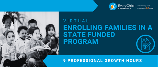 Enrolling Families in a State Funded Program