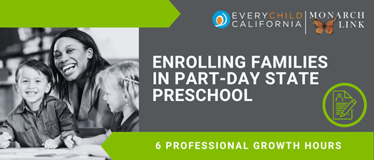 Enrolling Families in Part-Day State Preschool