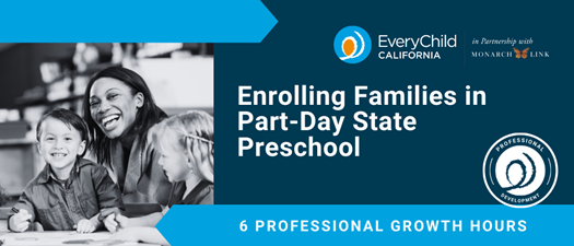 Enrolling Families in Part-Day State Preschool