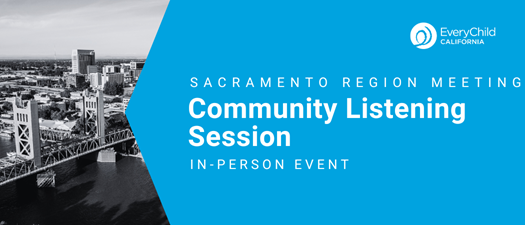 Community Listening Session: Sacramento Area Northern Region