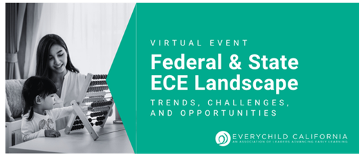 Federal & State ECE Landscape: Trends, Challenges, and Opportunities
