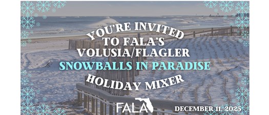 Volusia/Flagler Counties Snowballs in Paradise Holiday Mixer | 12.11.2025