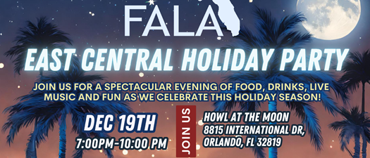 FALA East Central Holiday Party | 12.19.2023