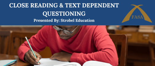 Close Reading & Text Dependent Questioning