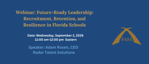 Future-Ready Leadership: Recruitment, Retention, and Resilience in Florida Schools