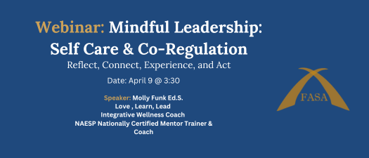 Mindful Leadership: Self-Care and Co-Regulation