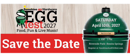 SAVE THE DATE: 2027 Sunshine Ace Hardware Big Green EGGfest