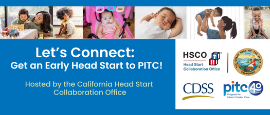 Let’s Connect: Get an ﻿Early Head Start to PITC!