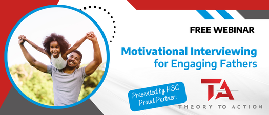 Motivational Interviewing for Engaging Fathers