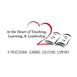 At the Heart of Teaching, Learning, & Leadership