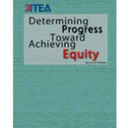 Determining Progress Toward Achieving Equity, Second Edition (P232E)