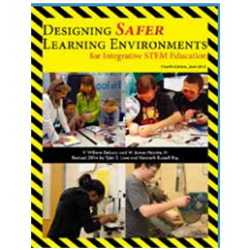 Designing Safer Learning Environments for Integrative STEM Education - 4th Edition (P221E)