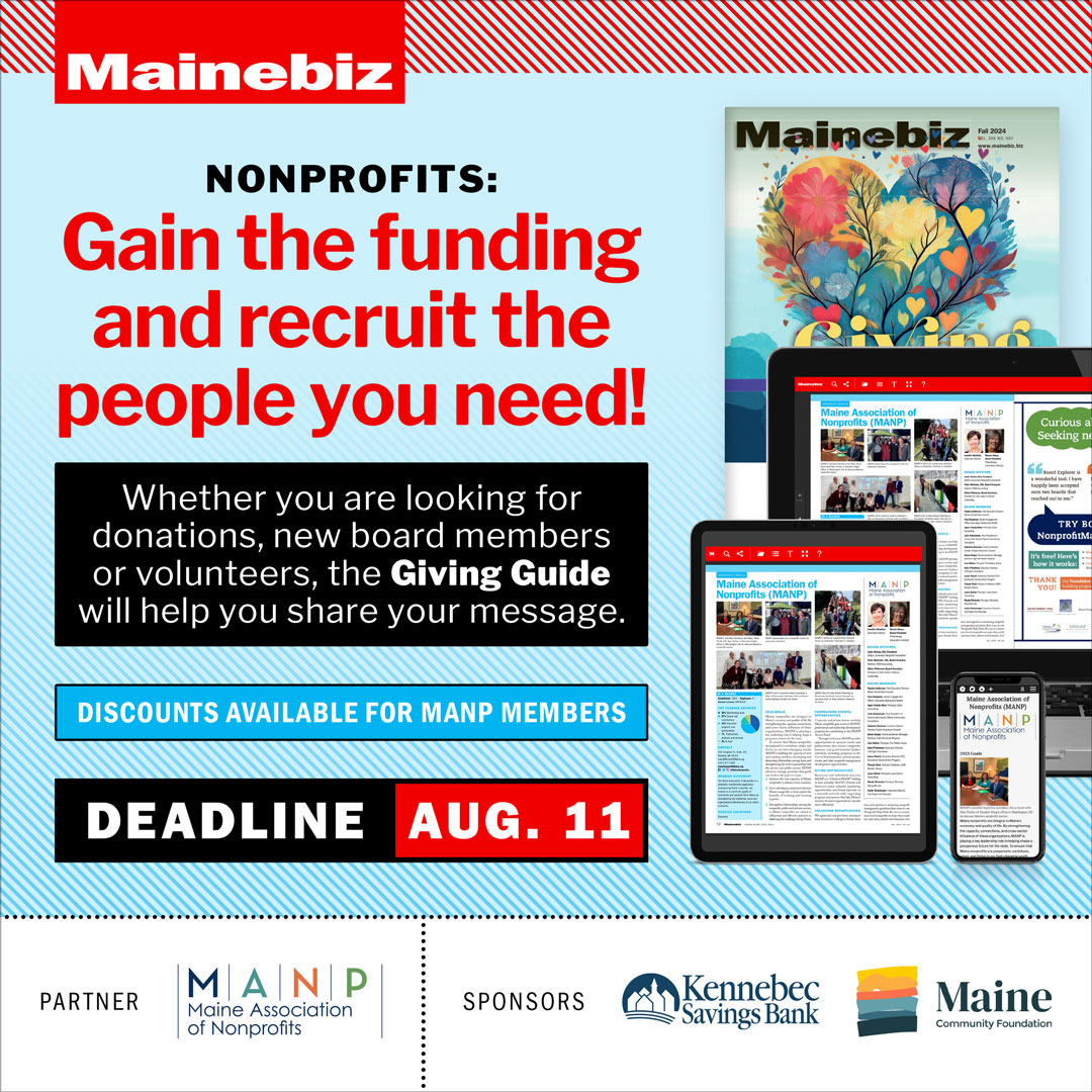 Graphic of Mainebiz covers reading Gain the Funding and Recuit the People You Need