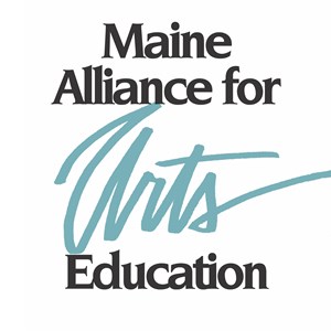 Photo of Maine Alliance for Arts Education