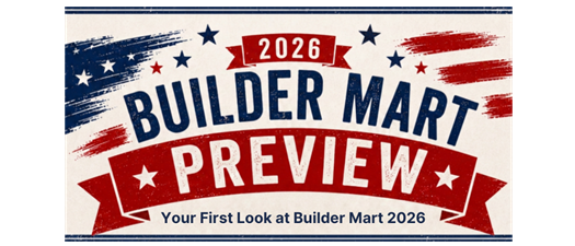 2026 Builder Mart Preview