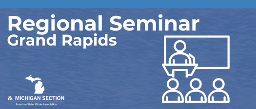 Spring Regional Water Seminar - Grand Rapids