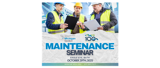 MWEA / MI-AWWA Annual Maintenance Seminar 