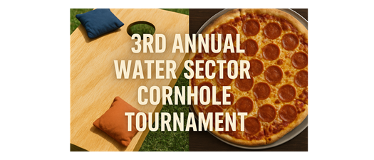 3rd Annual Water Sector Cornhole Tournament