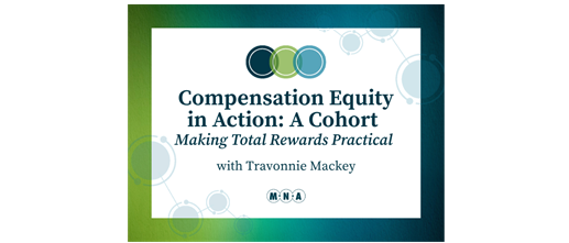 Compensation Equity in Action Cohort : Making Total Rewards Practical  | Fall 2026