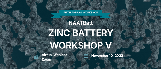 NAATBatt Zinc Battery Workshop V
