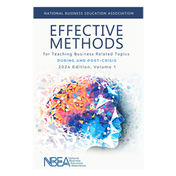 2024 Effective Methods for Teaching Business Related Topics, Vol. 1 - Digital Edition