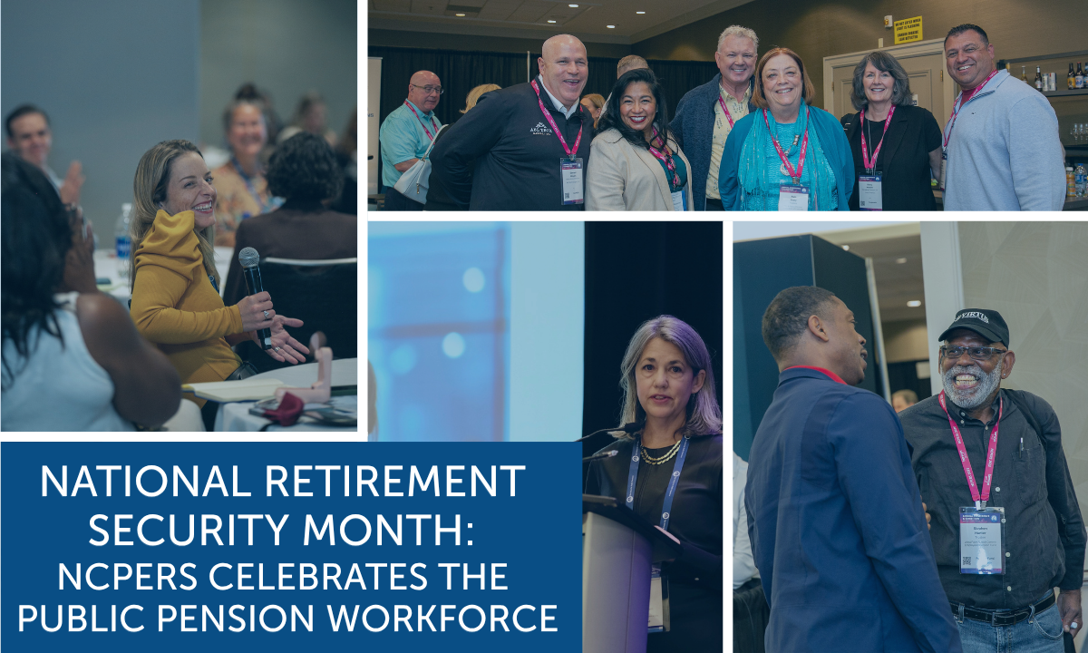 National Retirement Security Month: Celebrating the Public Pension Workforce