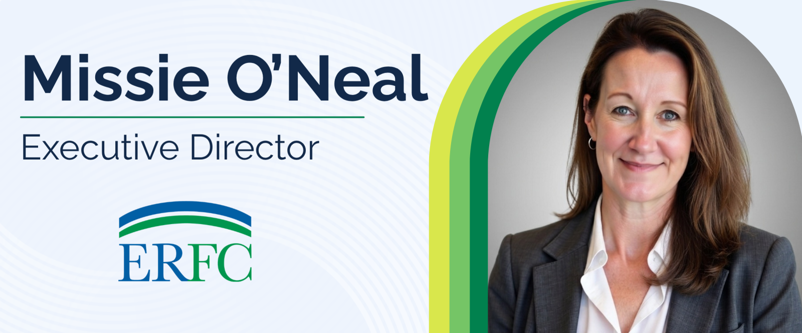 Missie O'Neal - Executive Director, ERFC