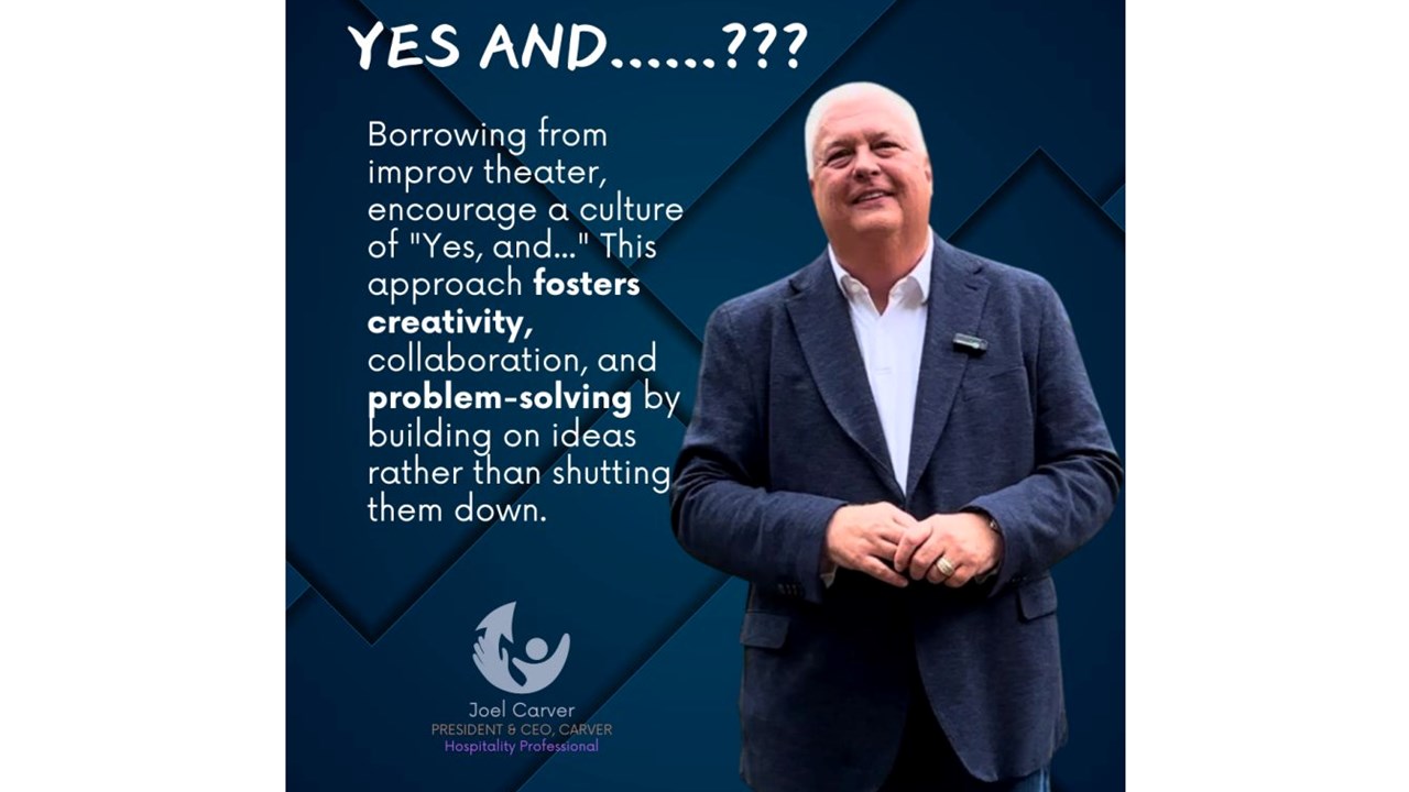 "Yes, and..."