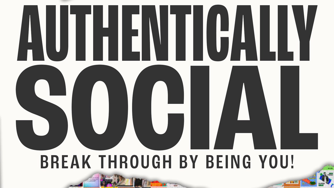 Authentically Social 