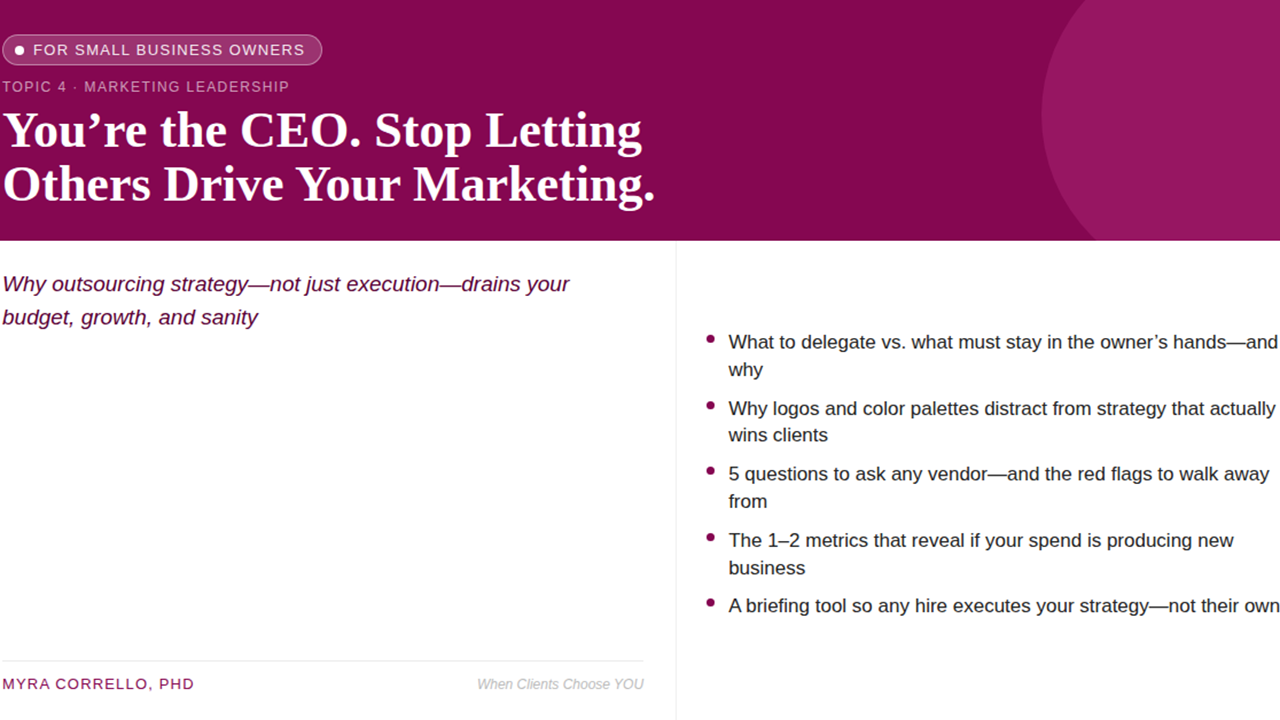 Speaking Topic: Small Business Marketing - What You Can Delegate and What You Can't