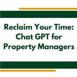 Reclaim Your Time Chat GPT for Property Managers