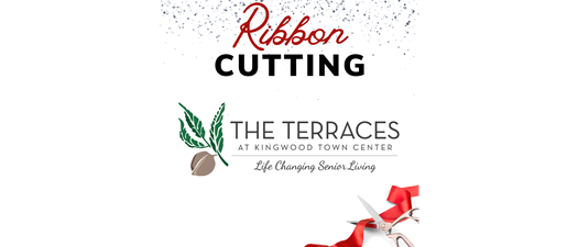 Ribbon Cutting - The Terraces at Kingwood Town Center