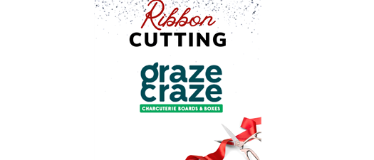 Ribbon Cutting - Graze Craze