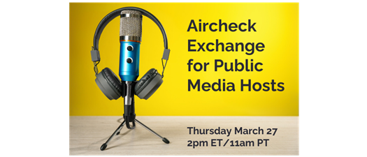 Aircheck Exchange for Public Media Hosts