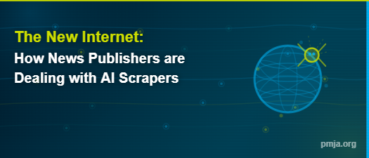 The New Internet: How News Publishers are Dealing with AI Scrapers