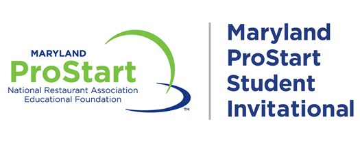 2024 Maryland ProStart Student Invitational