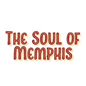 Photo of The Soul of Memphis