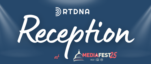 RTDNA's MediaFest Reception
