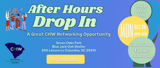 After Hours Drop In: A Great CHW Networking Opportunity