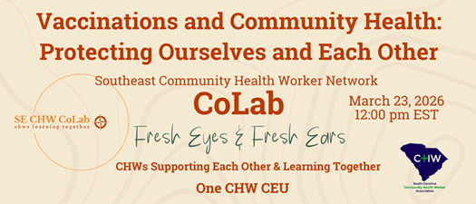 March Southeast CHW CoLab 