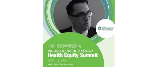 6th Annual South Carolina Health Equity Summit 