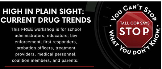 High In Plain Sight Current Drug Trends Event