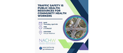 Traffic Safety is Public Health: Resources for Community Health Workers 