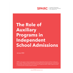 The Role of Auxiliary Programs in Independent School Admissions
